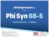 Thumbnail of Phi Syn 68 5 gallons semi synthetic air compressor oil product label